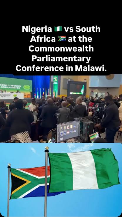 NIGERIAN AND SOUTH AFRICAN LAWMAKERS CLASH AT COMMONWEALTH CONFERENCE IN MALAWI OVER ATTACKS ON FOREIGN NATIONALS